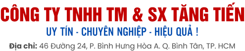 CÔNG TY TNHH TM & SX TĂNG TIẾN
